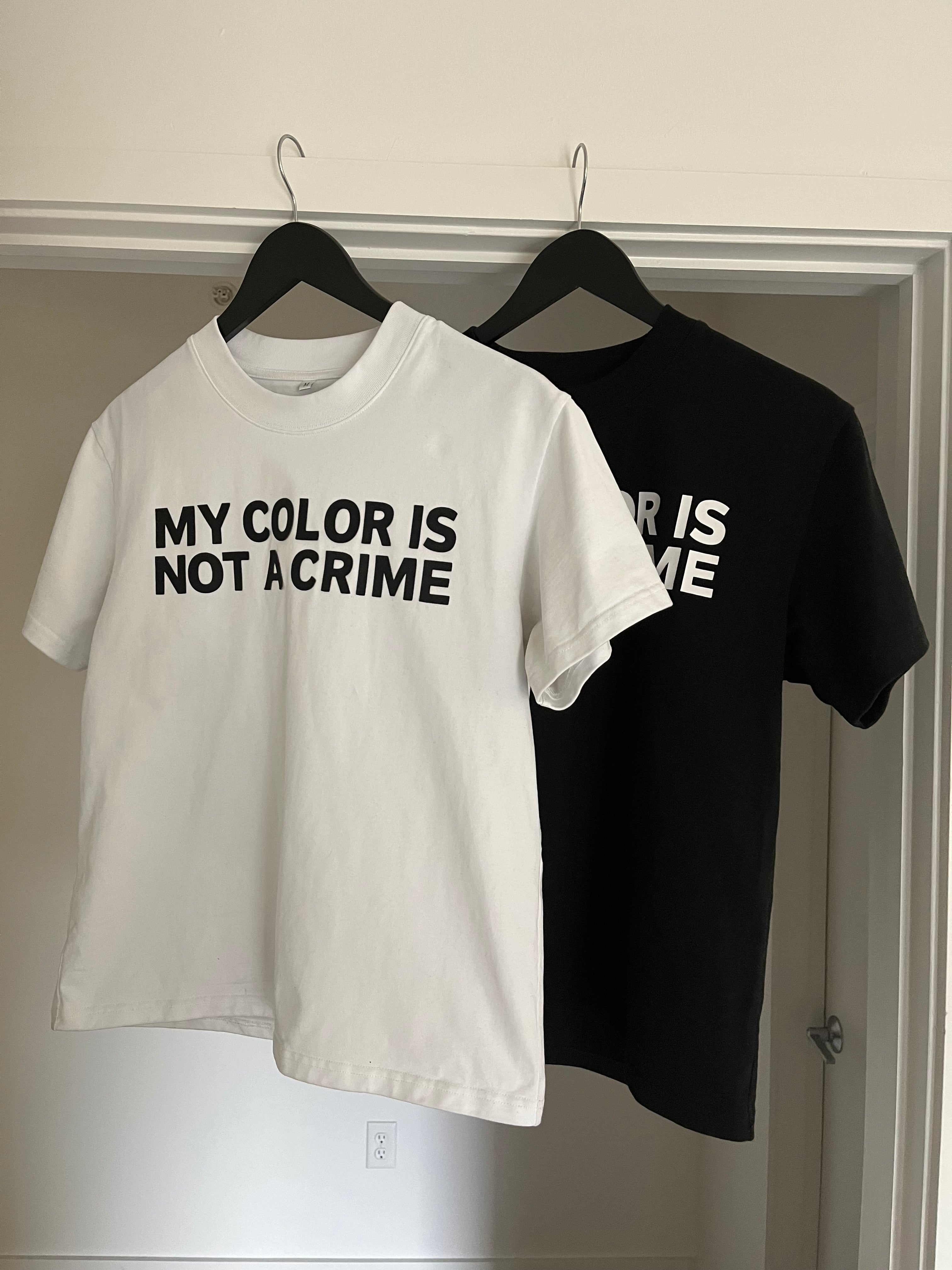 MY COLOR IS NOT A CRIME TEE