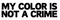 MY COLOR IS NOT A CRIME
